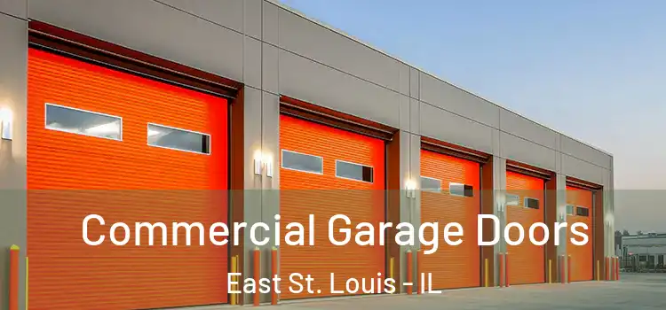  Commercial Garage Doors East St. Louis - IL