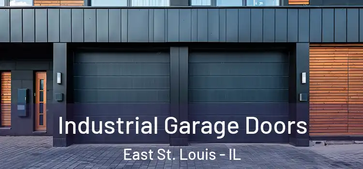  Industrial Garage Doors East St. Louis - IL