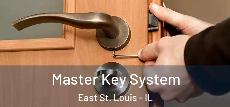 Master Key System East St. Louis - IL