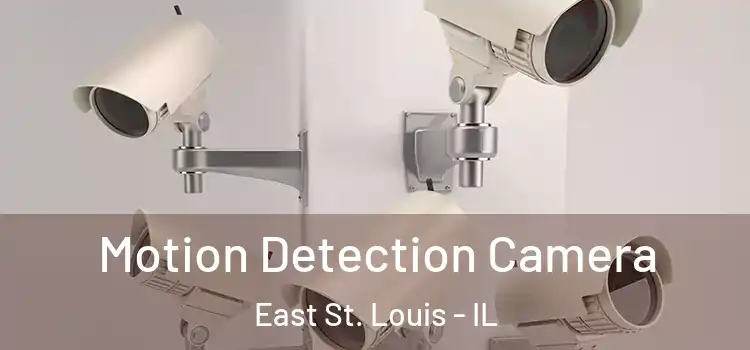  Motion Detection Camera East St. Louis - IL
