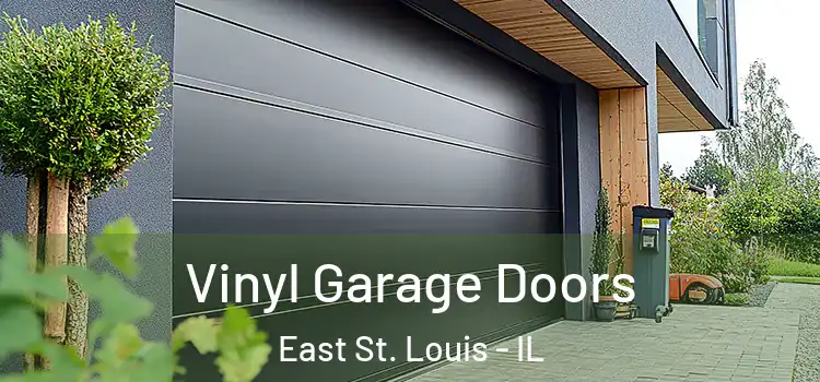  Vinyl Garage Doors East St. Louis - IL